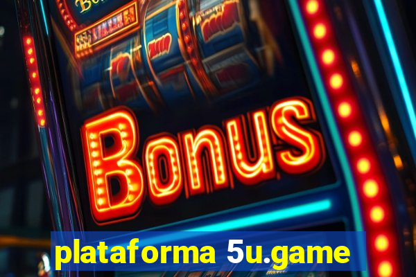 plataforma 5u.game